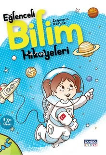 Zeynep'in Dünyası - Eğlenceli Bilim Hikayeleri-1 | Nuran Ferhan Can | 