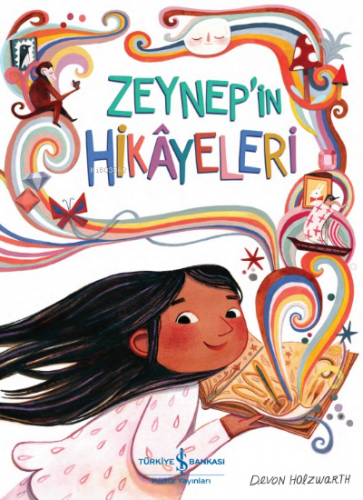 Zeynep'in Hikayeleri | Devon Holzwarth | Türkiye İş Bankası Kültür Yay