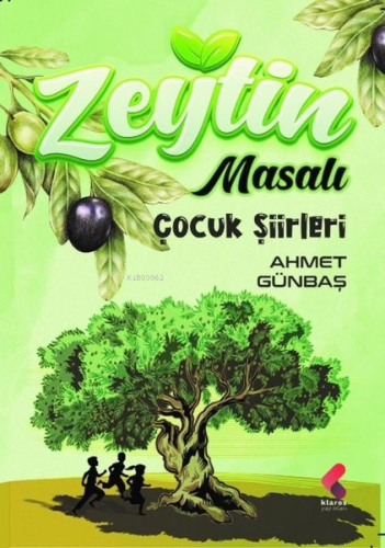 Zeytin Masalı | Ahmet Günbaş | Klaros Yayınları