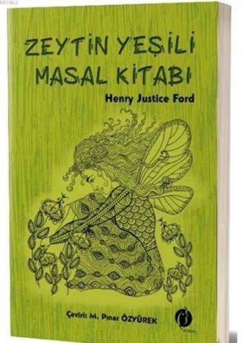 Zeytin Yeşili Masal Kitabı | Henry Justice Ford | Herdem Kitap