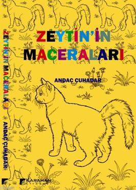 Zeytin'in Maceraları | Andaç Çuhadar | Karahan Kitabevi