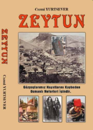 Zeytun | Cezmi Yurtsever | Cezmi Yurtsever - Yazarın Kendi Yayını