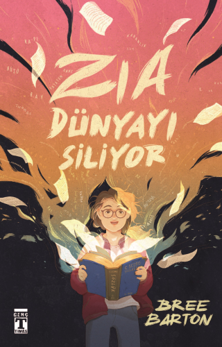 Zia Dünyayı Siliyor | Bree Barton | Genç Timaş