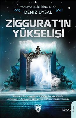 Ziggurat In Yükselişi | Deniz Uysal | Dorlion Yayınevi