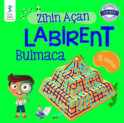 Zihin Açan Labirent Bulmaca 3. Seviye | Kolektif | Çocuk Gelişimi Yayı