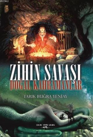 Zihin Savaşı Doğal Kahramanlar | Tarık Buğra Yeniay | Sokak Kitapları 