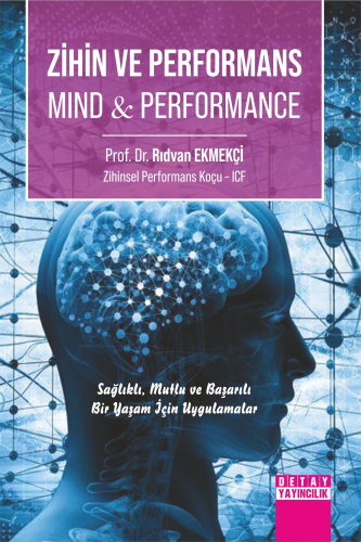 Zihin ve Performans (Mind & Performance) | Rıdvan Ekmekçi | Detay Yayı