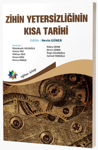 Zihin Yetersizliğinin Kısa Tarihi | Nevin Güner | Eğiten Kitap