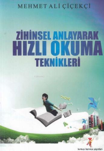 Zihinsel Anlayarak Hızlı Okuma Teknikleri | Mehmet Ali Çiçekçi | Kırmı