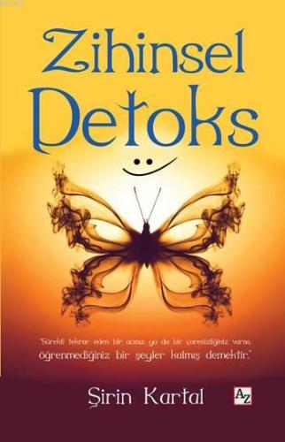 Zihinsel Detoks | Şirin Kartal | Az Kitap