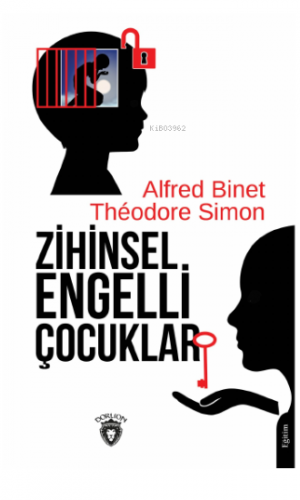 Zihinsel Engelli Çocuklar | Alfred Binet | Dorlion Yayınevi