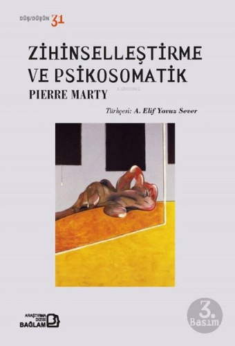 Zihinselleştirme ve Psikosomatik | Pierre Marty | Bağlam Yayıncılık