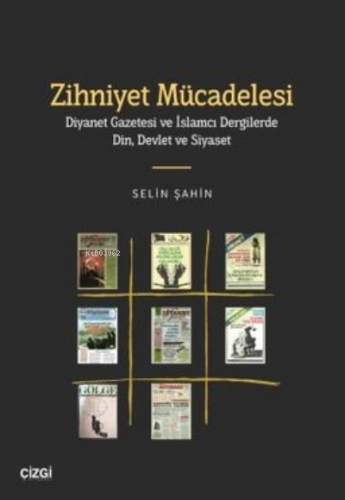 Zihniyet Mücadelesi | Selin Şahin | Çizgi Kitabevi