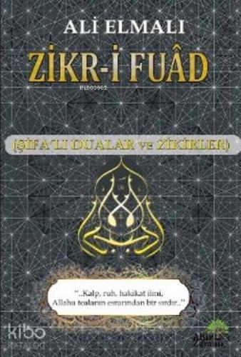 Zikr-i Fuad | Ali Elmalı | Ahir Zaman Yayınevi