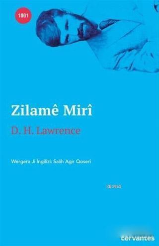 Zilame Miri | D. H. Lawrence | Cervantes