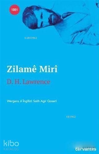 Zilame Miri | D. H. Lawrence | Cervantes