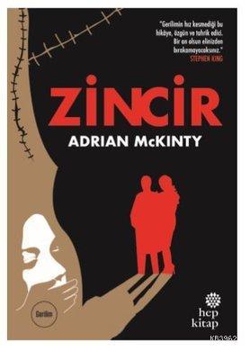 Zincir | Adrian McKinty | Hep Kitap