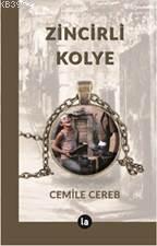 Zincirli Kolye | Cemile Cereb | La Kitap