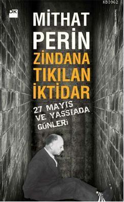 Zindana Takılan İktidar | Mithat Perin | Doğan Kitap