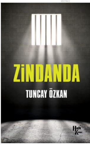 Zindanda | Tuncay Özkan | Halk Kitabevi