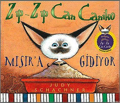 Zıp-Zıp Can Caniko; Mısıra Gidiyor | Judy Schachner | Artemis Yayınlar