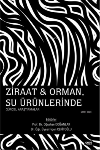 Ziraat & Orman, Su Ürünlerinde Güncel Araştırmalar Mart 2023 | Oğuzhan