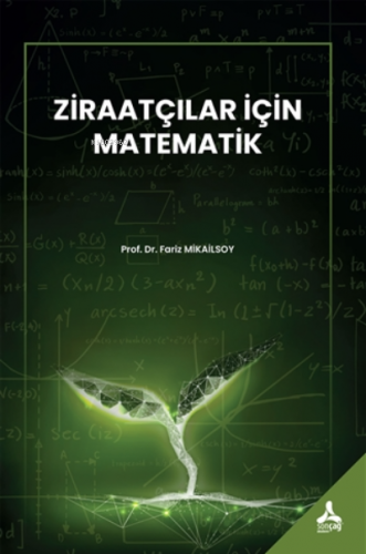 Ziraatçılar İçin Matematik | Fariz Mikailsoy | Sonçağ Yayınları