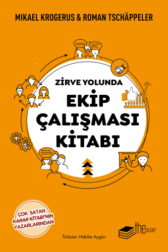 Zirve Yolunda Ekip Çalışması Kitabı | Mikael Krogerus | Thekitap