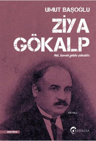 Ziya Gökalp | Umut Başoğlu | Eftalya Kitap