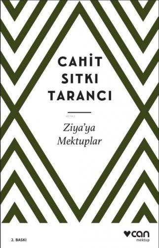 Ziya'ya Mektuplar | Cahit Sıtkı Tarancı | Can Yayınları