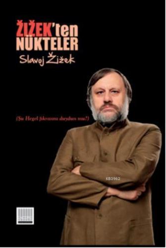 Zizek'ten Nükteler; Şu Hegel Fıkrasını Duydun mu? | Slavoj Zizek | Enc