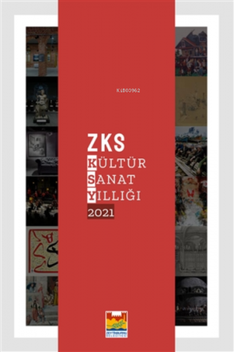 ZKS Kültür Sanat Yıllığı 2021 | Aykut Ertuğrul | Zeytinburnu Belediyes