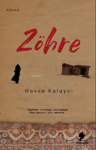 Zöhre | Havva Kalaycı | Morena Yayınevi