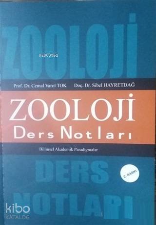 Zooloji Ders Notları | Sibel Hayretdağ | Paradigma Akademi Yayınları