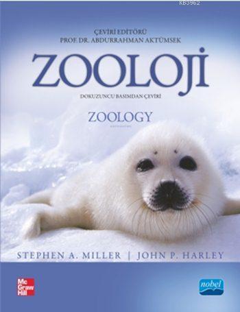 Zooloji - Zoology | Stephen A. Miller | Nobel Akademik Yayıncılık