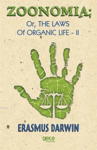 Zoomania Or, The Life Of Organic Life Ii | Erasmusdarwin | Gece Kitapl