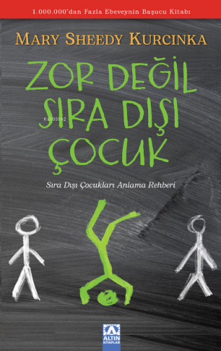 Zor Değil Sıra Dışı Çocuk;Sıra Dışı Çocukları Anlama Rehberi | Mary Sh