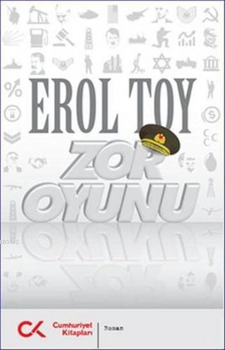 Zor Oyunu | Erol Toy | Cumhuriyet Kitapları