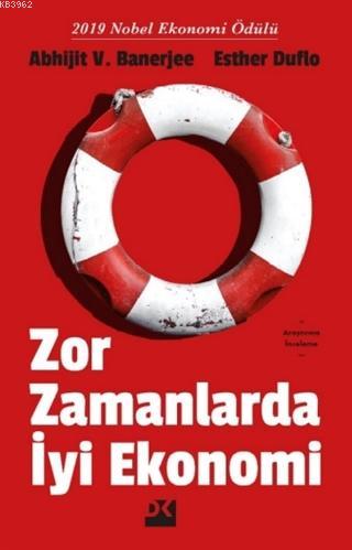 Zor Zamanlarda İyi Ekonomi | Esther Duflo | Doğan Kitap