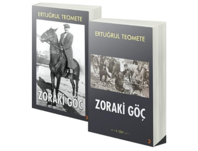 Zoraki Göç 1-2 Cilt | Ertuğrul Teomete | Cinius Yayınları