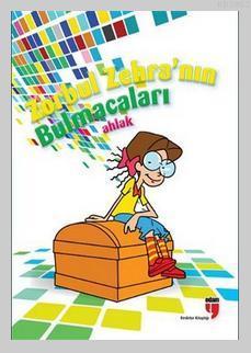 Zorbul Zehra'nın Bulmacaları: Ahlak | Hatice Işılak | Edam (Eğitim Dan