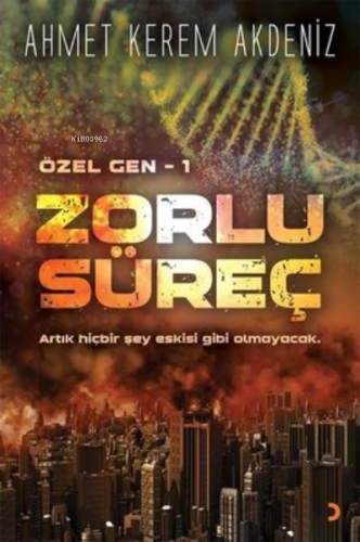 Zorlu Süreç - Özel Gen 1 | Ahmet Kerem Akdeniz | Cinius Yayınları