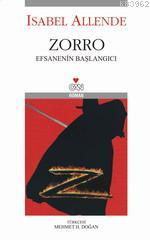 Zorro - Efsanenin Başlangıcı (el Zorro) | Isabel Allende | Can Yayınla