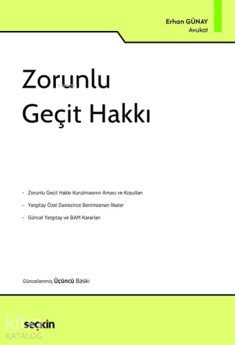 Zorunlu Geçit Hakkı | Erhan Günay | Seçkin Yayıncılık