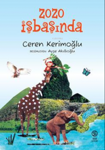 Zozo İşbaşında | Ceren Kerimoğlu | Sia Kitap