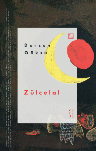 Zülcelal | Dursun Göksu | Ketebe Yayınları