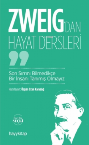 Zweig’dan Hayat Dersleri | Özgün Ozan Karadağ | Hayy Kitap