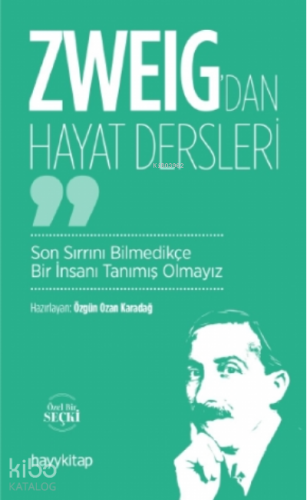 Zweig’dan Hayat Dersleri | Özgün Ozan Karadağ | Hayy Kitap