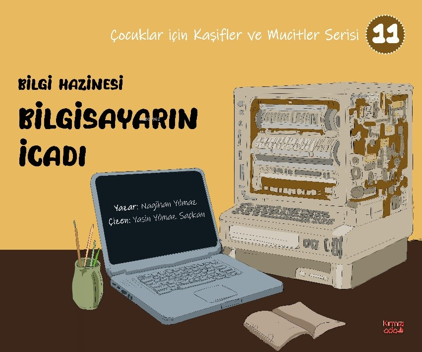 Bilgi Hazinesi Bilgisayarın İcadı Çocuklar İçin Kâşifler Ve Mucitler